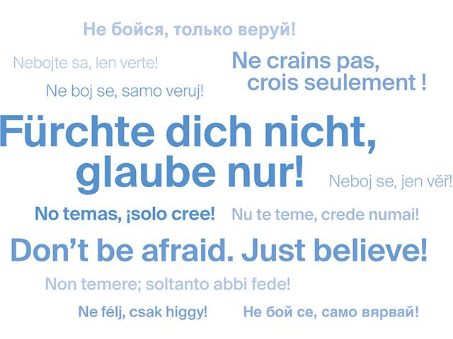 Biserica Nouapostolică,„Nu te teme, crede numai.”