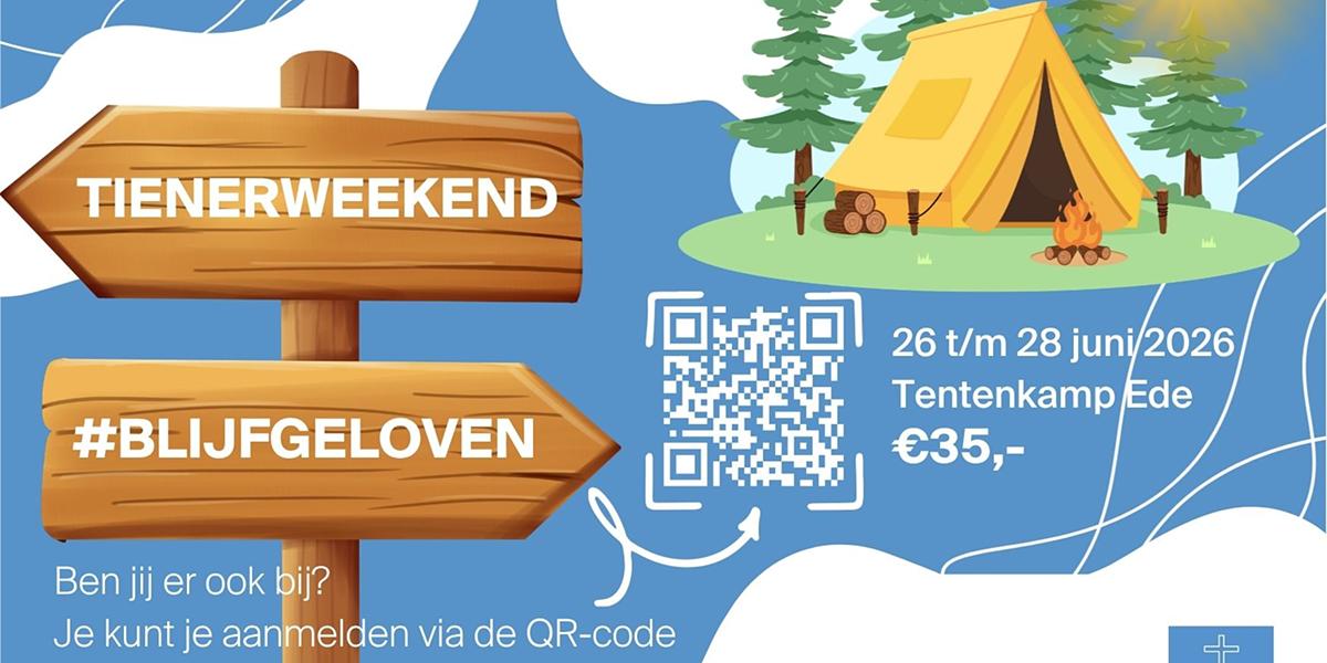 Uitnodiging Tienerweekend – 26 tot en met 28 juni 2026