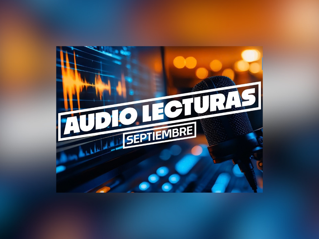 Audio lecturas: edición septiembre de 2026